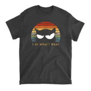Retro I Do What I Want Cat Funny Black Cat Lover T-Shirt - Black